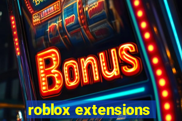 roblox extensions